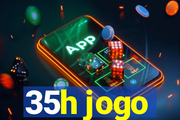35h jogo